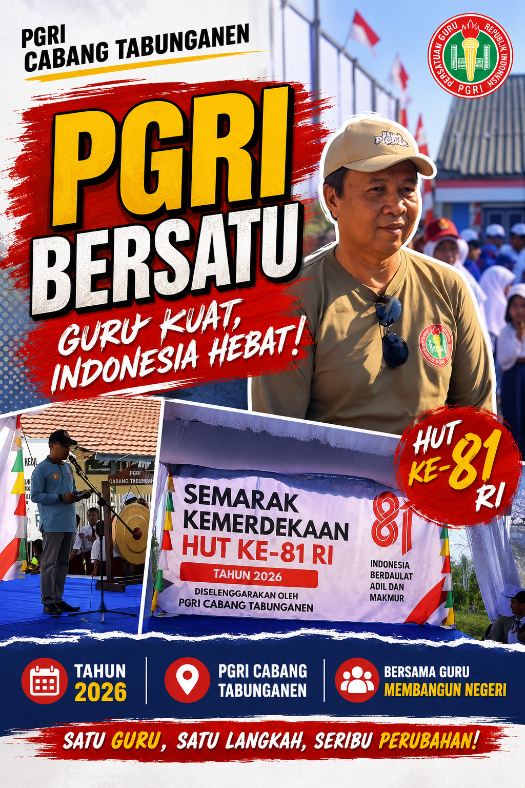 SEMARAK KEMERDEKAAN KE-81 REPUBLIK INDONESIA PGRI CABANG KECAMATAN TABUNGANEN TAHUN 2026